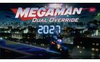 Megaman: Dual Override